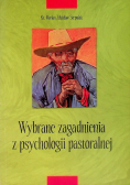 Wybrane zagadnienia z psychologii pastoralnej