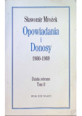 Opowiadania i Donosy 1980-1989 Tom II