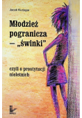 Młodzież pogranicza świnki