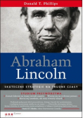 Abraham Lincoln Skuteczne strategie na trudne czasy