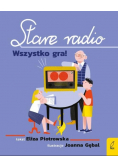 Stare radio Wszystko gra!