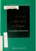 Efektywność giełdowego rynku akcji w Polsce