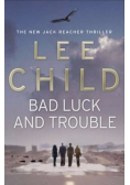 Bad Luck and Trouble
