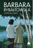 Co to za czasy. Saga Bez pożegnania. Tom 7 wyd. 2025