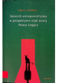 Zmierzch antropocentryzmu w perspektywie etyki...