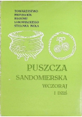 Puszcza sandomierska wczoraj i dziś