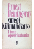 Śniegi Kilimandżaro i inne opowiadania