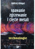 Spawanie zgrzewanie i cięcie metali