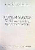 Studium pasyjne rys historyczny i teksty drogi krzyżowej