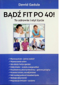 Bądź fit po 40