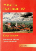 Parafia Skalbmierz z dedykacją autora