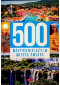 500 najpiękniejszych miejsc świata