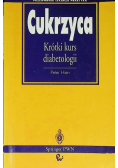 Cukrzyca Krótki kurs diabetologii