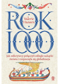 Rok 1000. Jak odkrywcy połączyli odległe zakątki świata i rozpoczęła się globalizacja