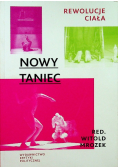 Nowy taniec. Rewolucje ciała