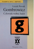 Gombrowicz Człowiek wobec ludzi