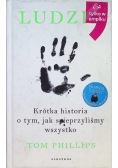 Ludzie Krótka historia o tym jak spieprzyliśmy wszystko