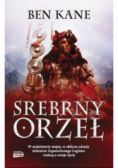 Kronika Zapomnianego Legionu Tom 2 Srebrny Orzeł