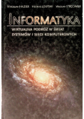 Informatyka Wirtualna podróż w świat systemów i sieci komputerowych