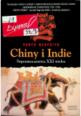 Chiny i Indie Supermocarstwa XXI wieku