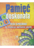 Pamięć doskonała Setki sposobów by zwiększyć trening umysłu
