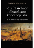 Józef Tischner i filozoficzne koncepcje zła