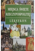 Miejsca święte Rzeczypospolitej. Leksykon