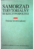 Samorząd terytorialny III Rzeczypospolitej Dziesięć lat doświadczeń
