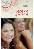 Babskie gadanie Część 2