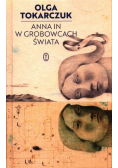 Anna In w grobowcach świata