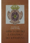 Opis ucieczki z Gdańska do Kwidzyna