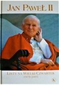 Listy na Wielki Czwartek 1979 - 2005