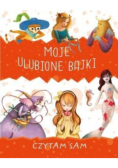 Czytam sam Moje ulubione bajki