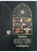 Zabytkowe klasztory w Wielkopolsce