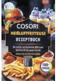 Cosori Heissluftfritteuse Rezeptbuch