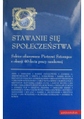 Stawanie się społeczeństwa