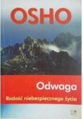 Odwaga Radość niebezpiecznego życia