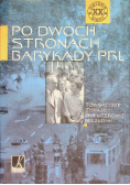 Po dwóch stronach barykady PRL