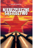 Niebezpieczne sąsiedztwo