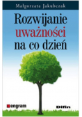Rozwijanie uważności na co dzień