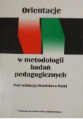 Orientacje w metodologii badań pedagogicznych