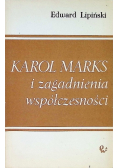 Karol Marks i zagadnienia współczesności