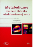 Metaboliczne leczenie choroby niedokrwiennej serca