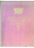 Architektura na Śląsku do połowy XIII w