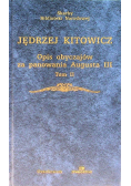 Opis obyczajów za panowania Augusta III Tom 1