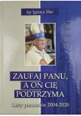 Zaufaj Panu a On cię podtrzyma Listy pasterskie 2004 - 2020
