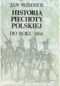 Historia Piechoty Polskiej do roku 1864