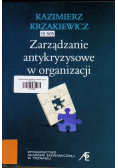 Zarządzanie antykryzysowe w organizacji, Nowa