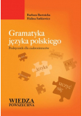 Gramatyka języka polskiego Podręcznik dla cudzoziemców