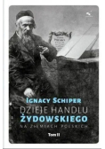 Dzieje handlu żydowskiego na ziemiach polskich Tom 2